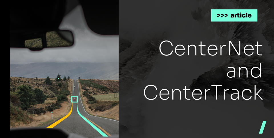 CenterNet и CenterTrack
